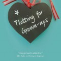 Plotting for Grown-Ups